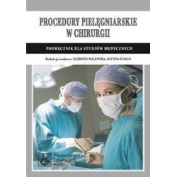 Procedury pielęgniarskie w chirurgii