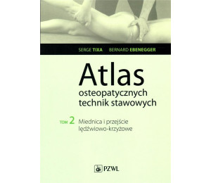 Atlas osteopatycznych technika stawowych T.2