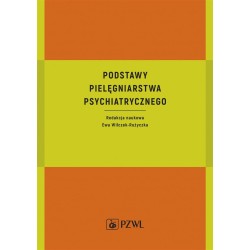 Podstawy pielęgniarstwa psychiatrycznego