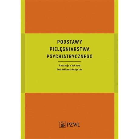 Podstawy pielęgniarstwa psychiatrycznego