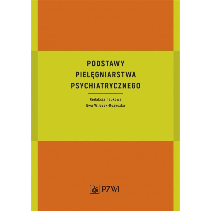 Podstawy pielęgniarstwa psychiatrycznego
