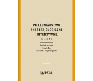 Pielęgniarstwo anestezjologiczne i intensywnej...