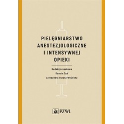 Pielęgniarstwo anestezjologiczne i intensywnej...