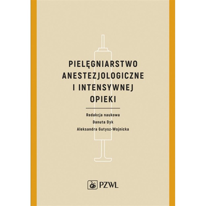 Pielęgniarstwo anestezjologiczne i intensywnej...