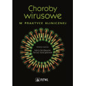 Choroby wirusowe w praktyce klinicznej