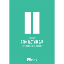 Prokrastynacja. Kto zarabia na twojej przerwie?
