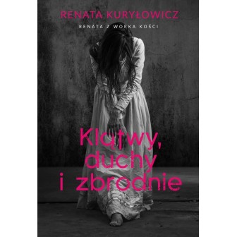 Klątwy, duchy i zbrodnie