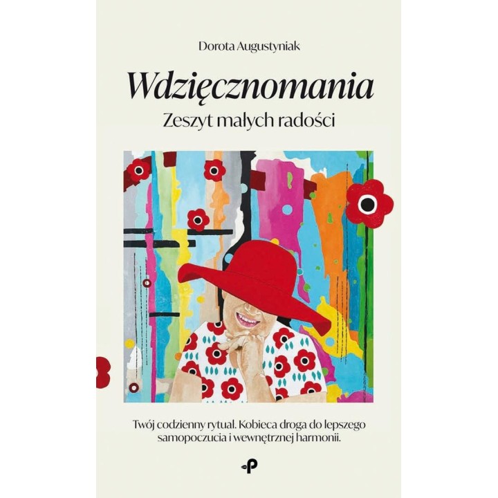 Wdzięcznomania. Zeszyt małych radości