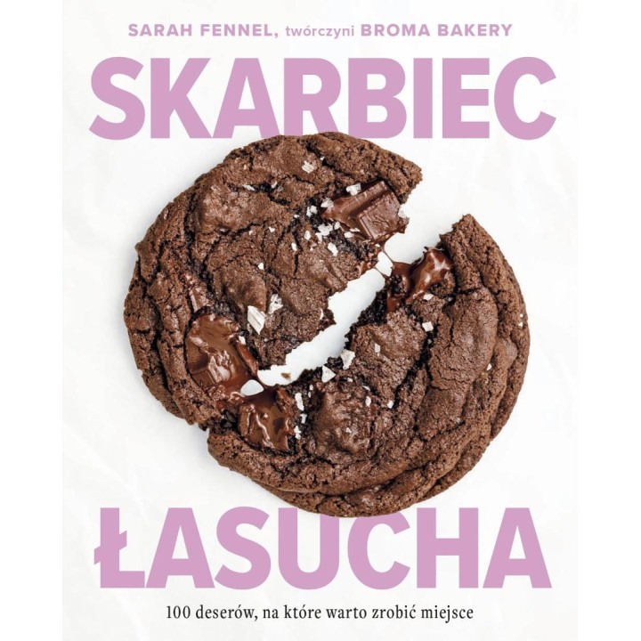 Skarbiec łasucha. 100 deserów, na które warto..