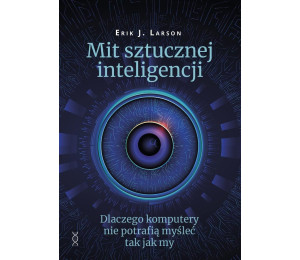 Mit sztucznej inteligencji