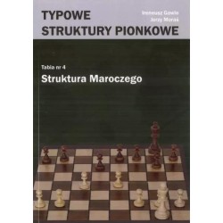 Typowe struktury pionkowe. Struktura Maroczego