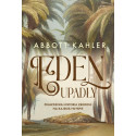 Eden upadły. Prawdziwa historia zbrodni...
