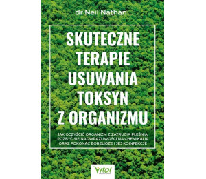 Skuteczne terapie usuwania toksyn z organizmu