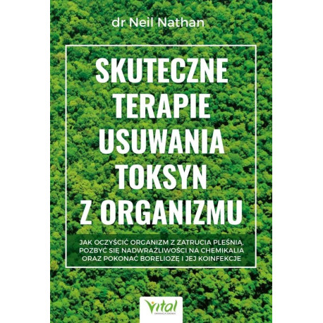 Skuteczne terapie usuwania toksyn z organizmu