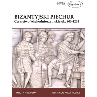 Bizantyjski piechur. Cesarstwo Wschodniorzymskie o