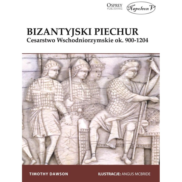 Bizantyjski piechur. Cesarstwo Wschodniorzymskie o