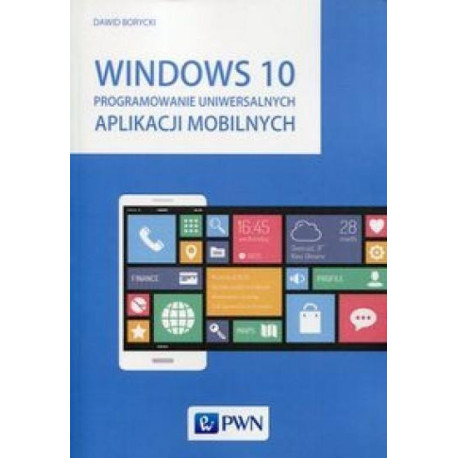 Windows 10 Programowanie uniw. ap. mobilnych