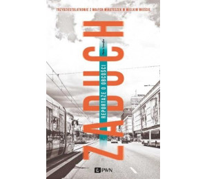 Zaduch. Reportaże o obcości