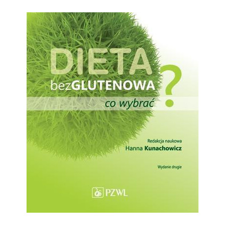 Dieta bezglutenowa - co wybrać?