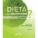 Dieta bezglutenowa - co wybrać?