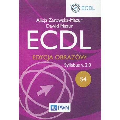 ECDL S4. Edycja obrazów. Syllabus v.2.0