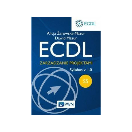 ECDL Moduł S5. Zarządzanie projekt. Syllabus v.1.0