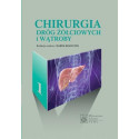 Chirurgia dróg żółciowych i wątroby T.1