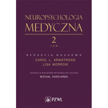 Neuropsychologia medyczna. Tom 2