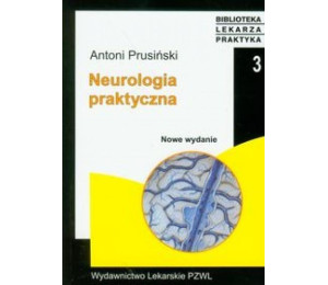 Neurologia praktyczna Wyd. III