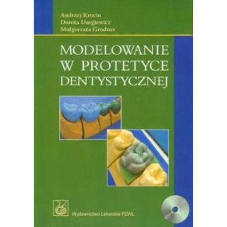 Modelowanie w protetyce dentystycznej + CD