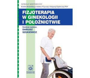 Fizjoterapia w ginekologii i położnictwie