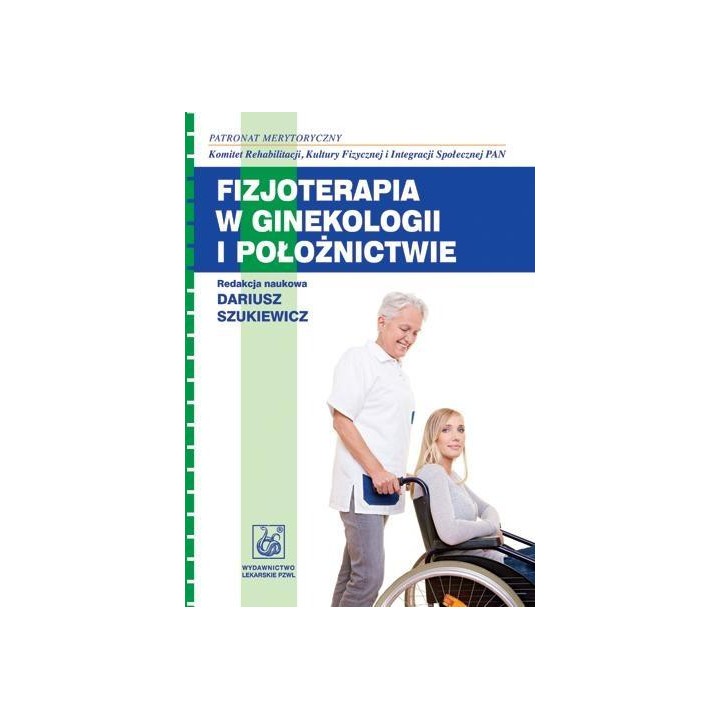 Fizjoterapia w ginekologii i położnictwie