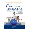 Ćwiczenia propriocepcji w rehabilitacji
