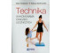 Technika wykonywania ćwiczeń leczniczych w.2009