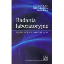 Badania laboratoryjne. Zakres norm i interpretacja