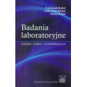 Badania laboratoryjne. Zakres norm i interpretacja