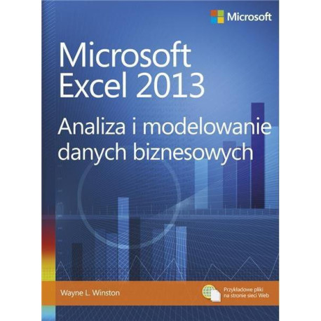 Microsoft Excel 2013. Analiza i modelowanie danych