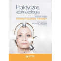 Praktyczna kosmetologia krok po kroku