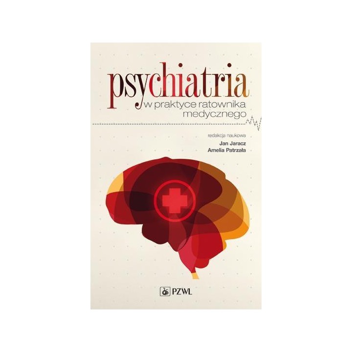 Psychiatria w praktyce ratownika medycznego