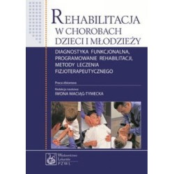 Rehabilitacja w chorobach dzieci i młodzieży