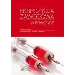 Ekspozycja zawodowa w praktyce