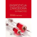 Ekspozycja zawodowa w praktyce
