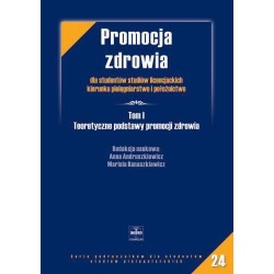 Promocja zdrowia T.1 Teoretyczne podstawy...