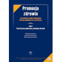 Promocja zdrowia T.1 Teoretyczne podstawy...