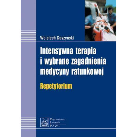 Intensywna terapia i wybrane zagadnienia med. PZWL