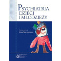 Psychiatria dzieci i młodzieży PZWL