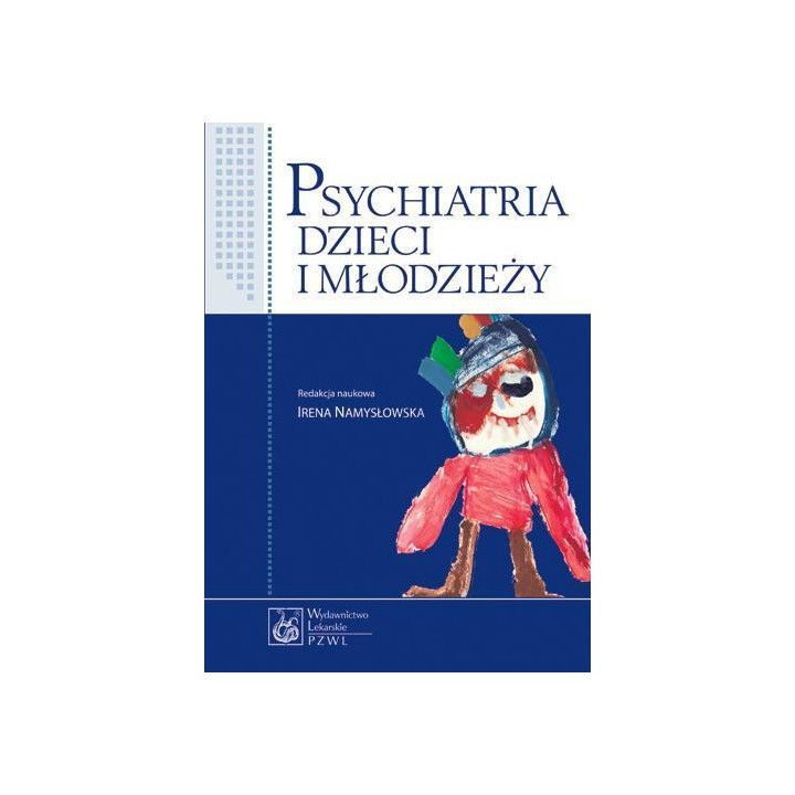 Psychiatria dzieci i młodzieży PZWL