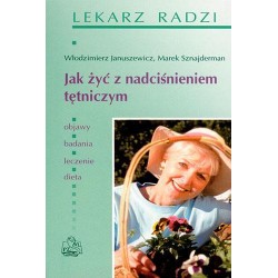 Jak żyć z nadciśnieniem tętniczym PZWL