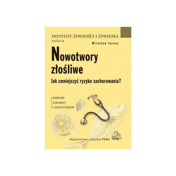 Nowotwory złośliwe PZWL