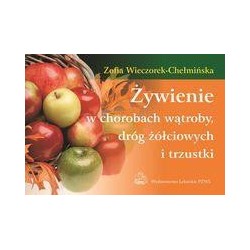 Żywienie w chorobach wątroby, dróg żółciowych PZWL